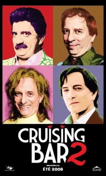 L'affiche du film Cruising Bar 2
