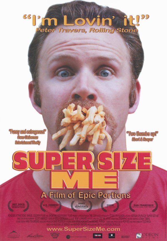 L'affiche du film Super Size Me: Malbouffe à l'américaine