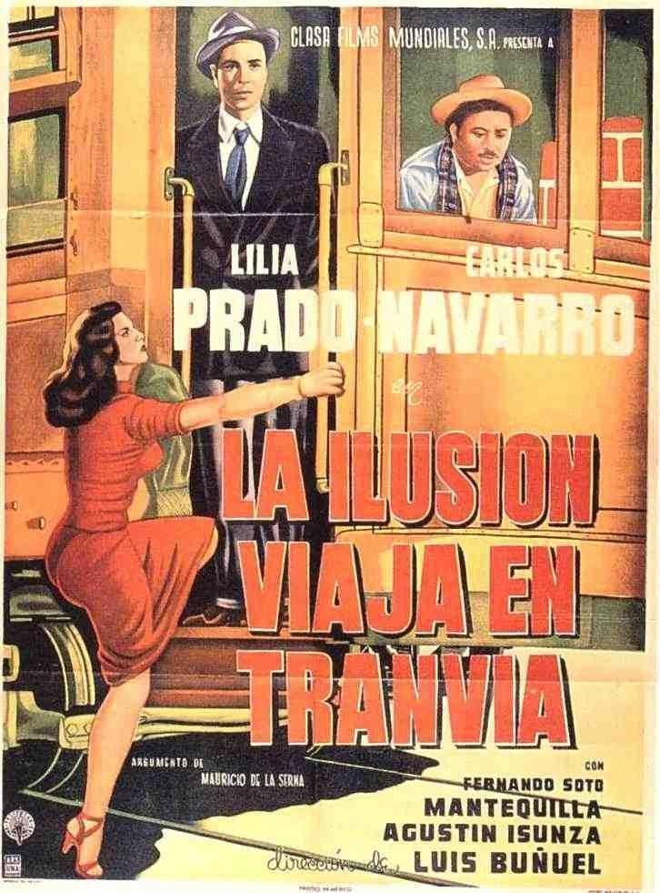 Spanish poster of the movie Illusion Travels by Streetcar