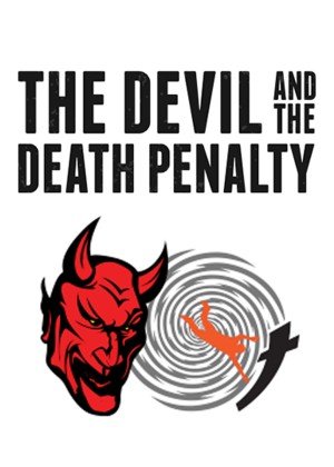 Poster of the movie The Devil and the Death Penalty