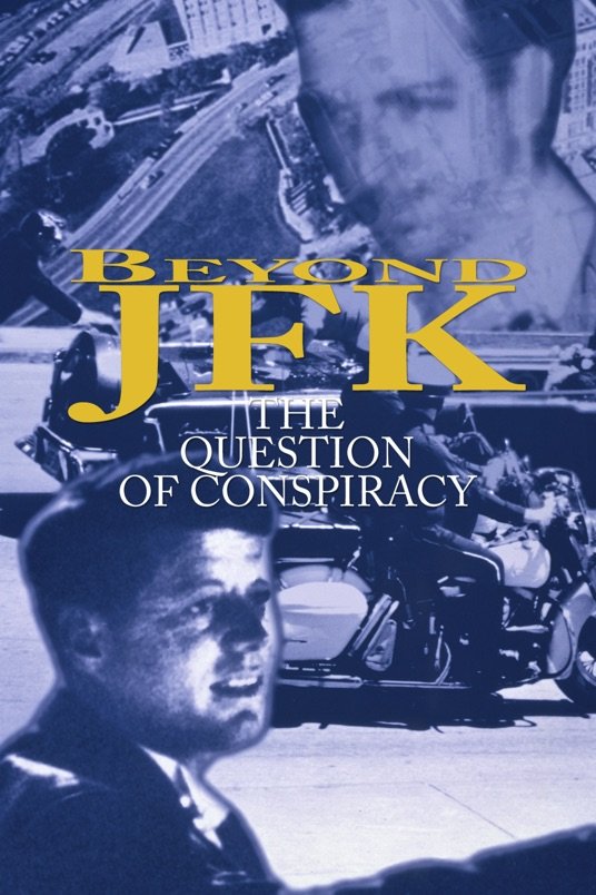 L'affiche du film Beyond 'JFK': The Question of Conspiracy