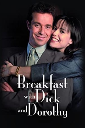 Poster of the movie Breakfast with Dick and Dorothy