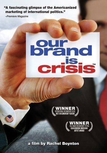 Poster of the movie Our Brand Is Crisis