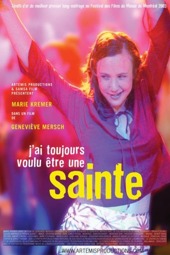 French poster of the movie J'ai toujours voulu être une sainte