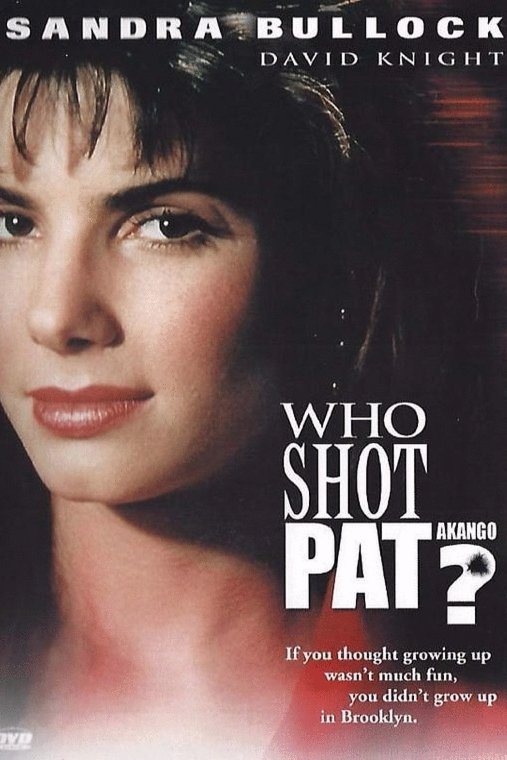 L'affiche du film Who Shot Pat?
