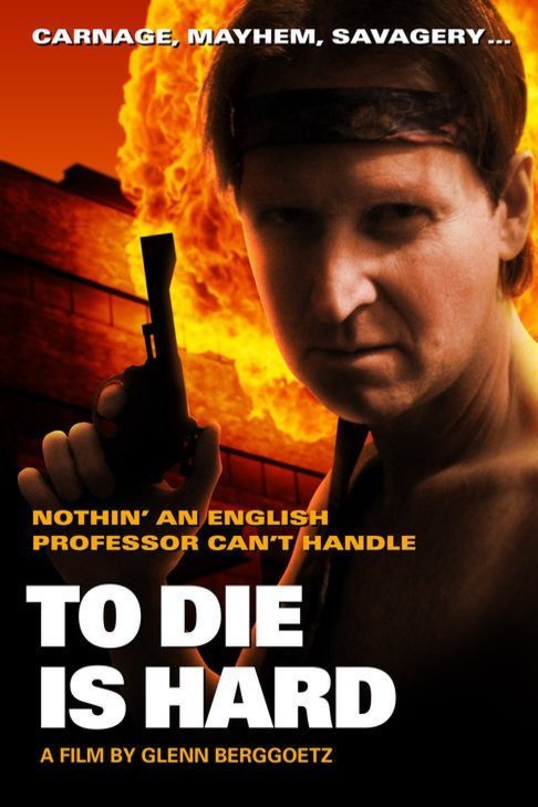 Poster of the movie To Die Is Hard
