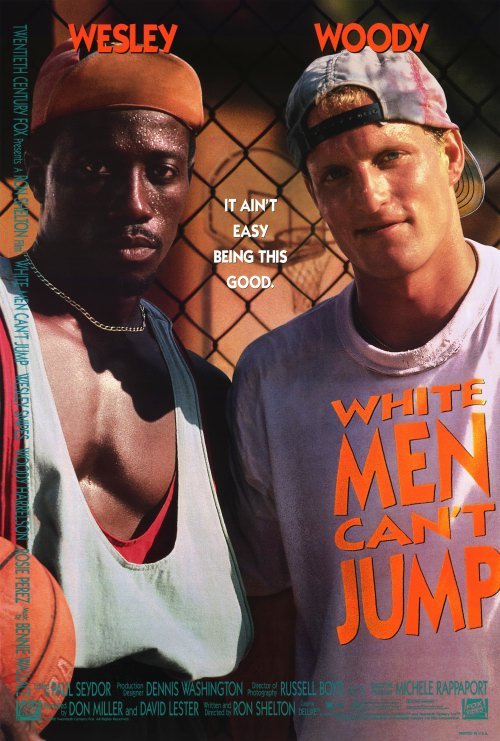 L'affiche du film White Men Can't Jump