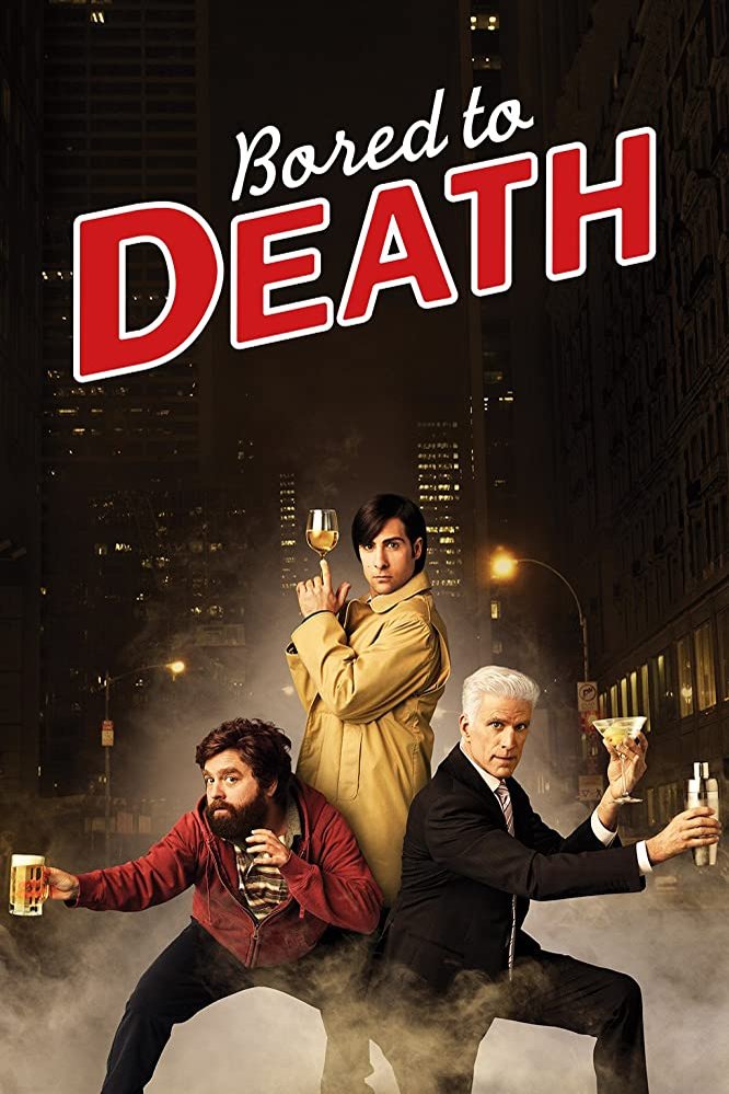 L'affiche du film Bored to Death
