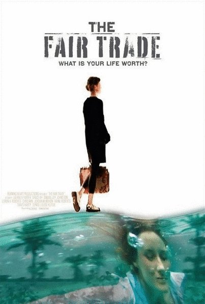 Poster of the movie The Fair Trade