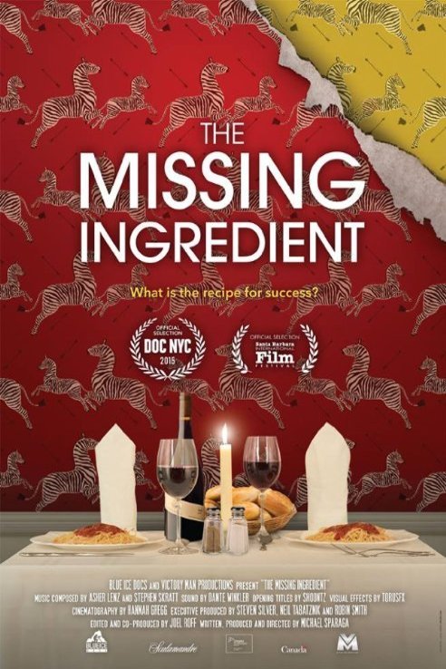 Poster of the movie The Missing Ingredient: What is the Recipe for Success?