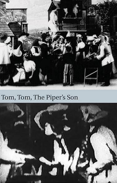 Poster of the movie Tom, Tom, the Piper's Son