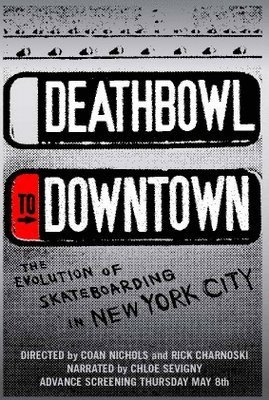 Poster of the movie Deathbowl to Downtown