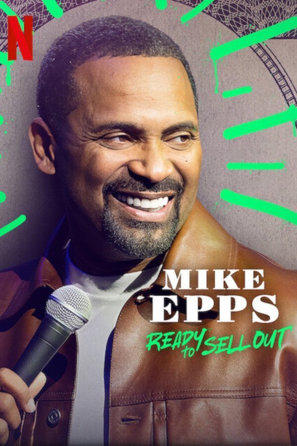 L'affiche du film Mike Epps: Ready to Sell Out