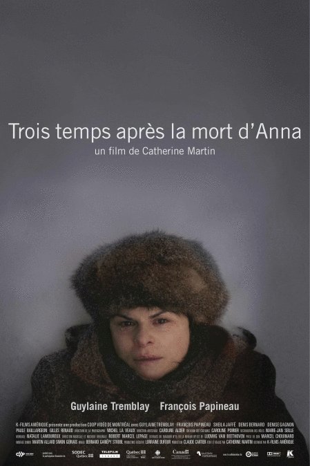Poster of the movie Trois temps après la mort d'Anna