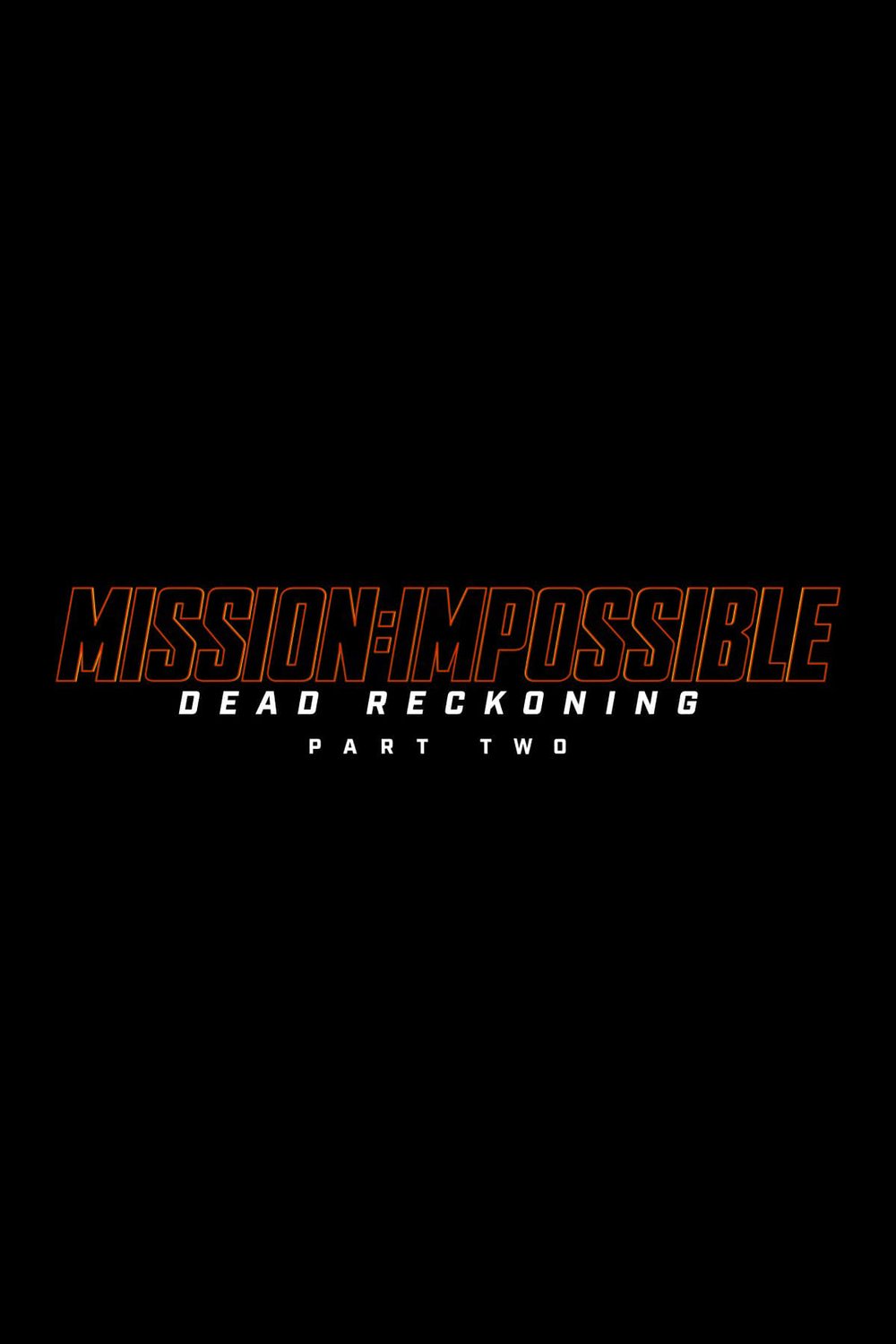 L'affiche du film Mission: Impossible - Dead Reckoning - Part Two