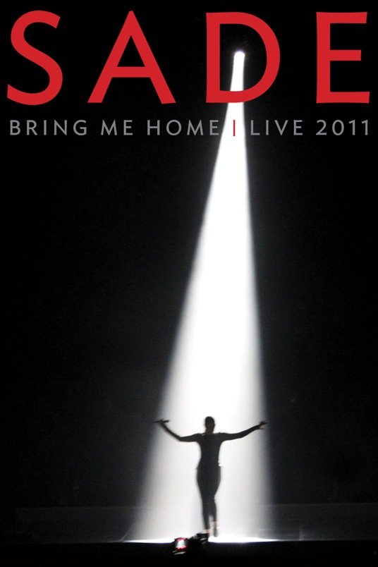 Poster of the movie Sade: Bring Me Home Live