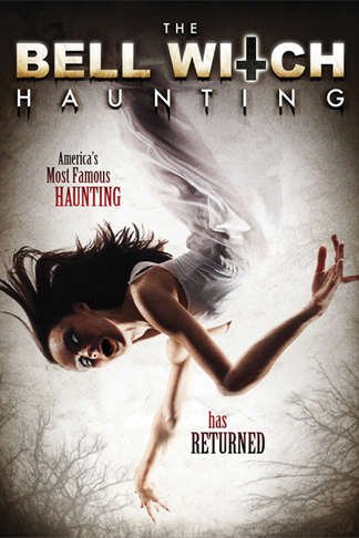 Poster of the movie The Bell Witch Haunting