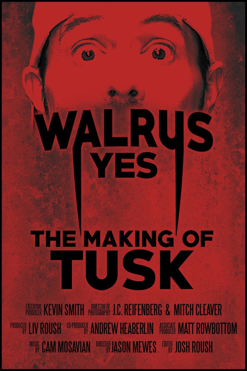 L'affiche du film Walrus Yes: The Making of Tusk