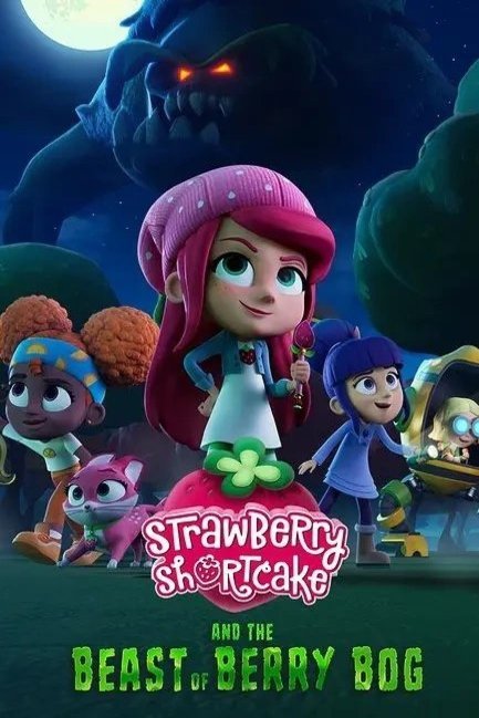 L'affiche du film Strawberry Shortcake and the Beast of Berry Bog