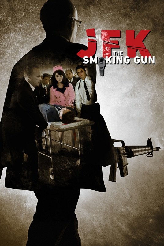 Poster of the movie JFK: The Smoking Gun