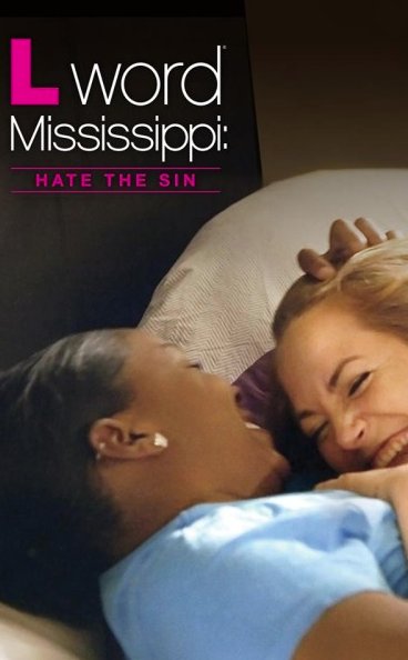 Poster of the movie L Word Mississippi: Hate the Sin