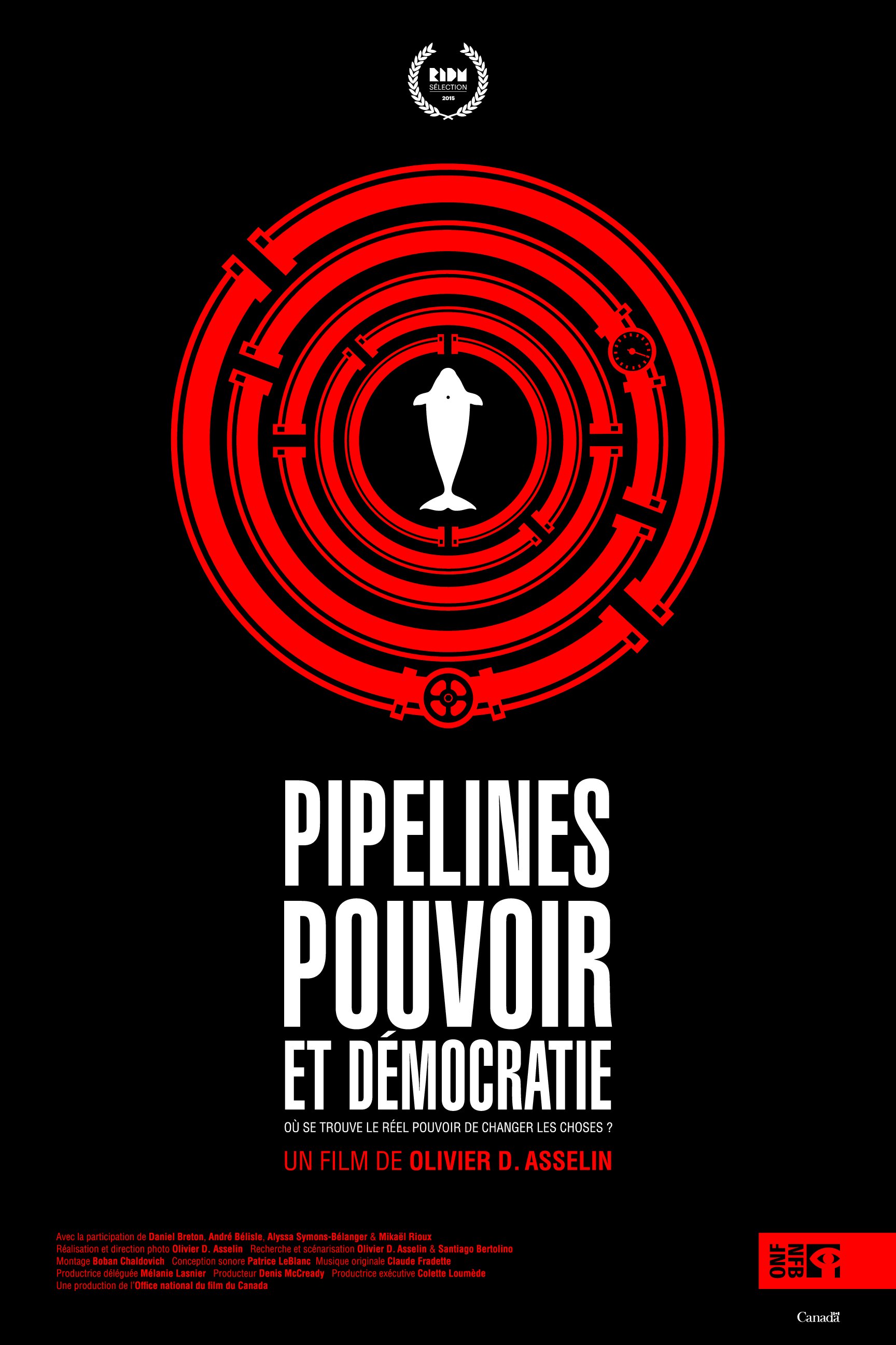 L'affiche du film Pipelines, pouvoir et démocratie