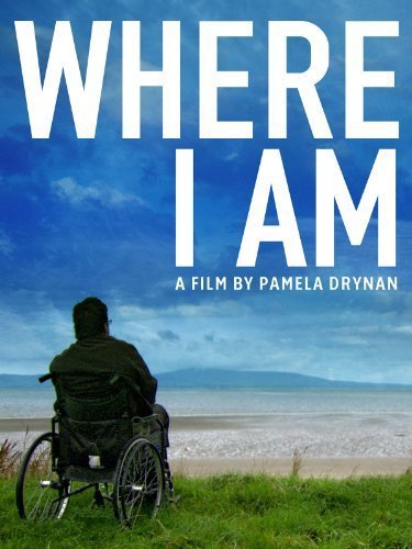 Poster of the movie Where I Am