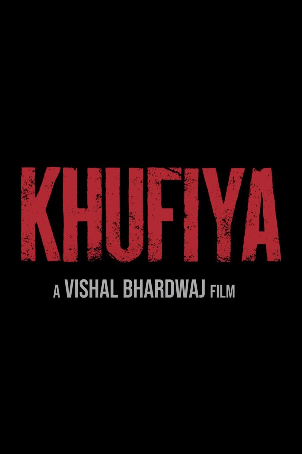 L'affiche originale du film Khufiya en Hindi