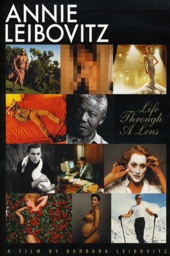 L'affiche du film Annie Leibovitz: Life Through a Lens
