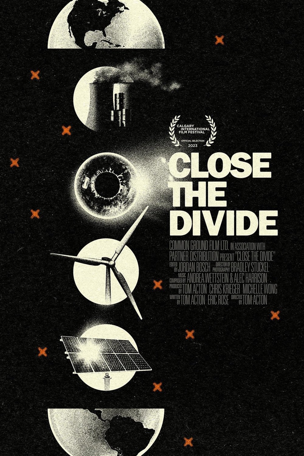 L'affiche du film Close the Divide