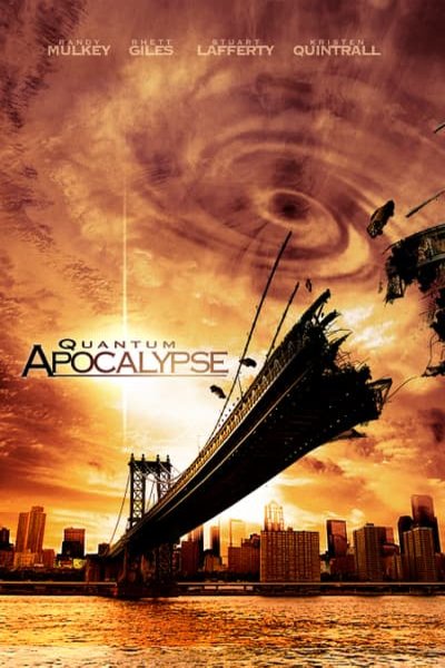 L'affiche du film Quantum Apocalypse