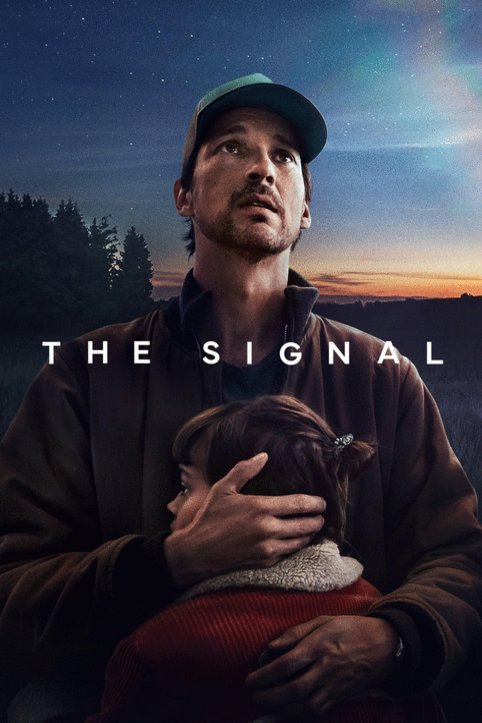 L'affiche du film The Signal