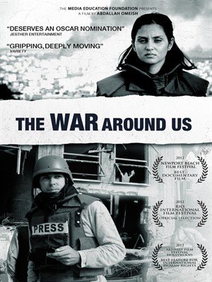 L'affiche du film The War Around Us