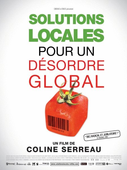 Poster of the movie Solutions locales pour un désordre global