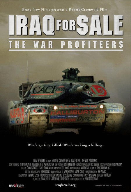 Poster of the movie Iraq for Sale: The War Profiteers