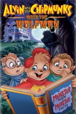 L'affiche du film Alvin and the Chipmunks Meet the Wolfman