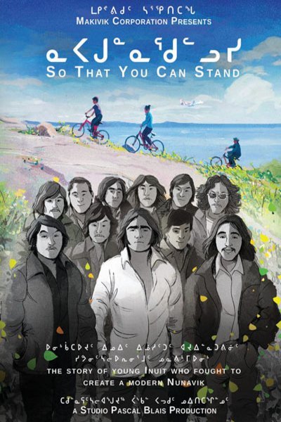 L'affiche originale du film Se tenir debout en Inuktitut