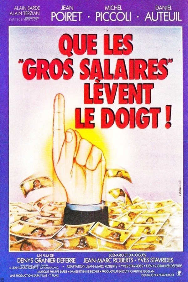 L'affiche du film Que les gros salaires lèvent le doigt!