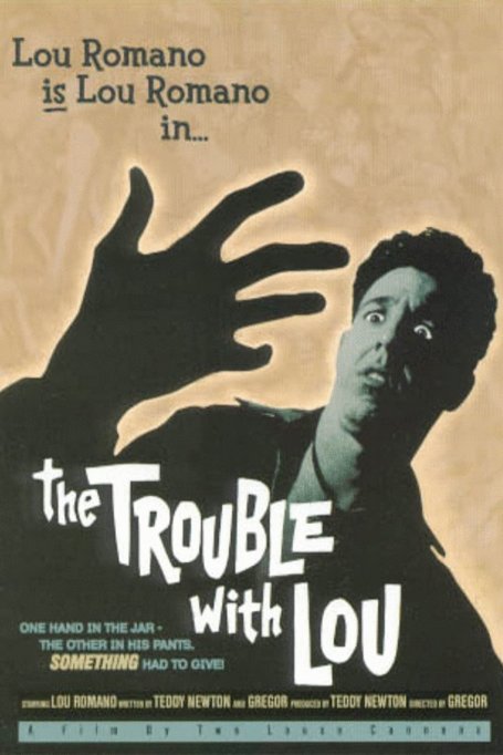 L'affiche du film The Trouble with Lou