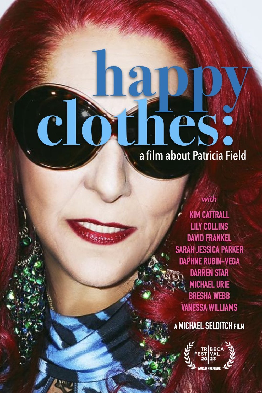 L'affiche du film Happy Clothes: A Film About Patricia Field