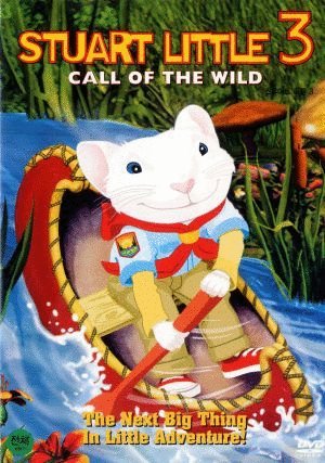 Poster of the movie Stuart Little 3: Call of the Wild