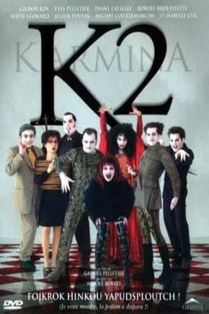 L'affiche du film Karmina 2