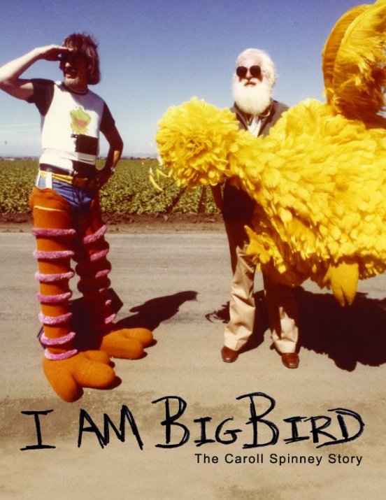 L'affiche du film I Am Big Bird: The Caroll Spinney Story