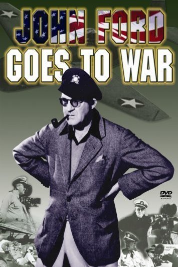 L'affiche du film John Ford Goes to War