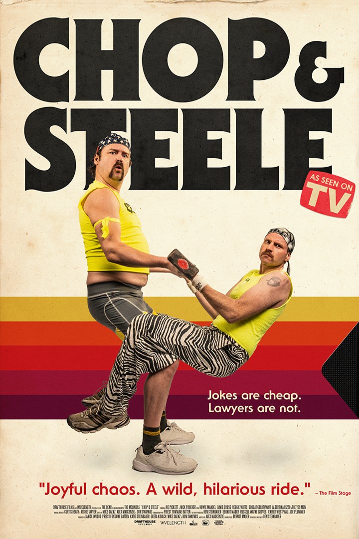 L'affiche du film Chop & Steele