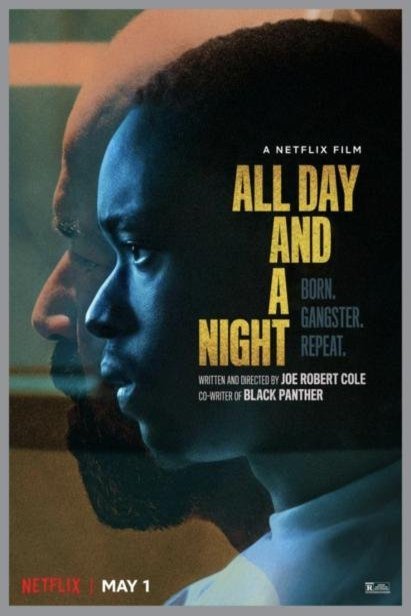 L'affiche du film All Day and a Night