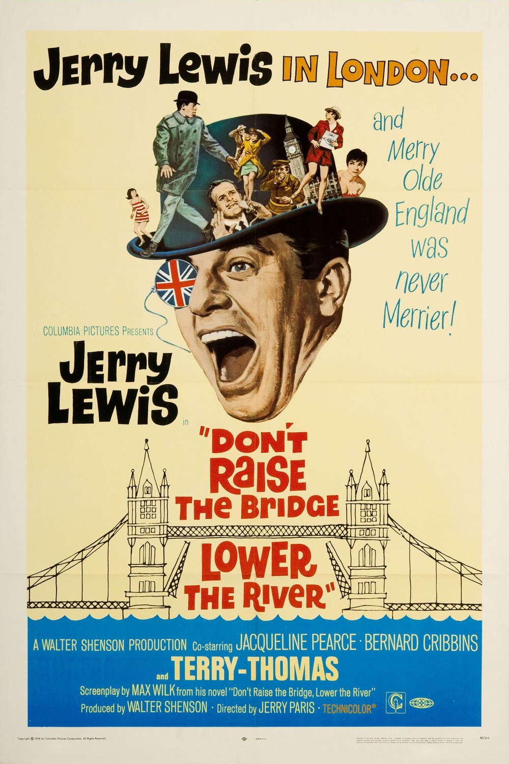 L'affiche du film Don't Raise the Bridge, Lower the River
