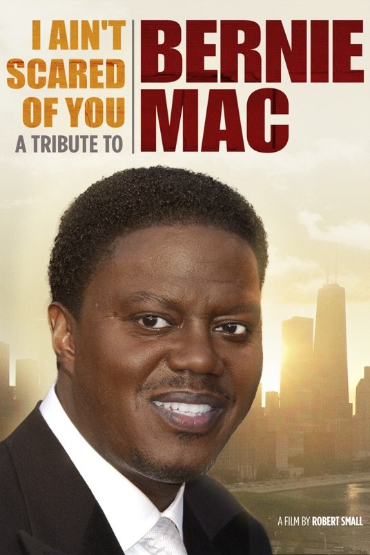 Poster of the movie I Ain't Scared of You: A Tribute to Bernie Mac