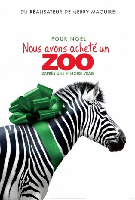L'affiche du film Nous avons acheté un zoo [2011]