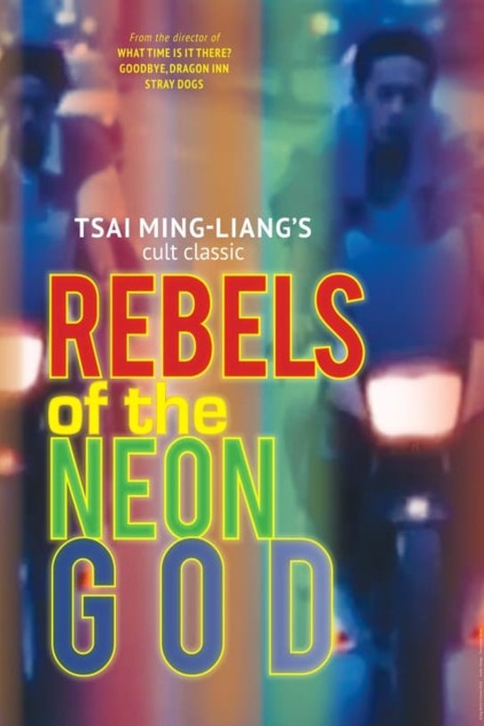 Poster of the movie Rebels of the Neon God [1992]